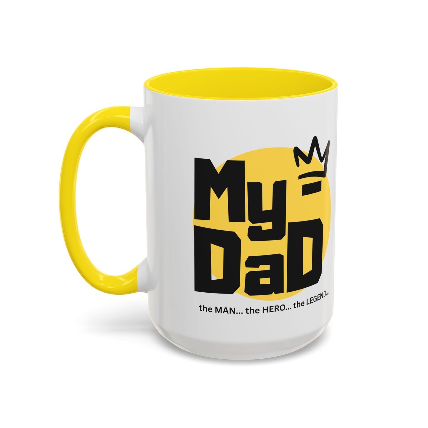 My Dad Coffee Mug – The Man, The Hero, The Legend – Perfect Gift for Father's Day