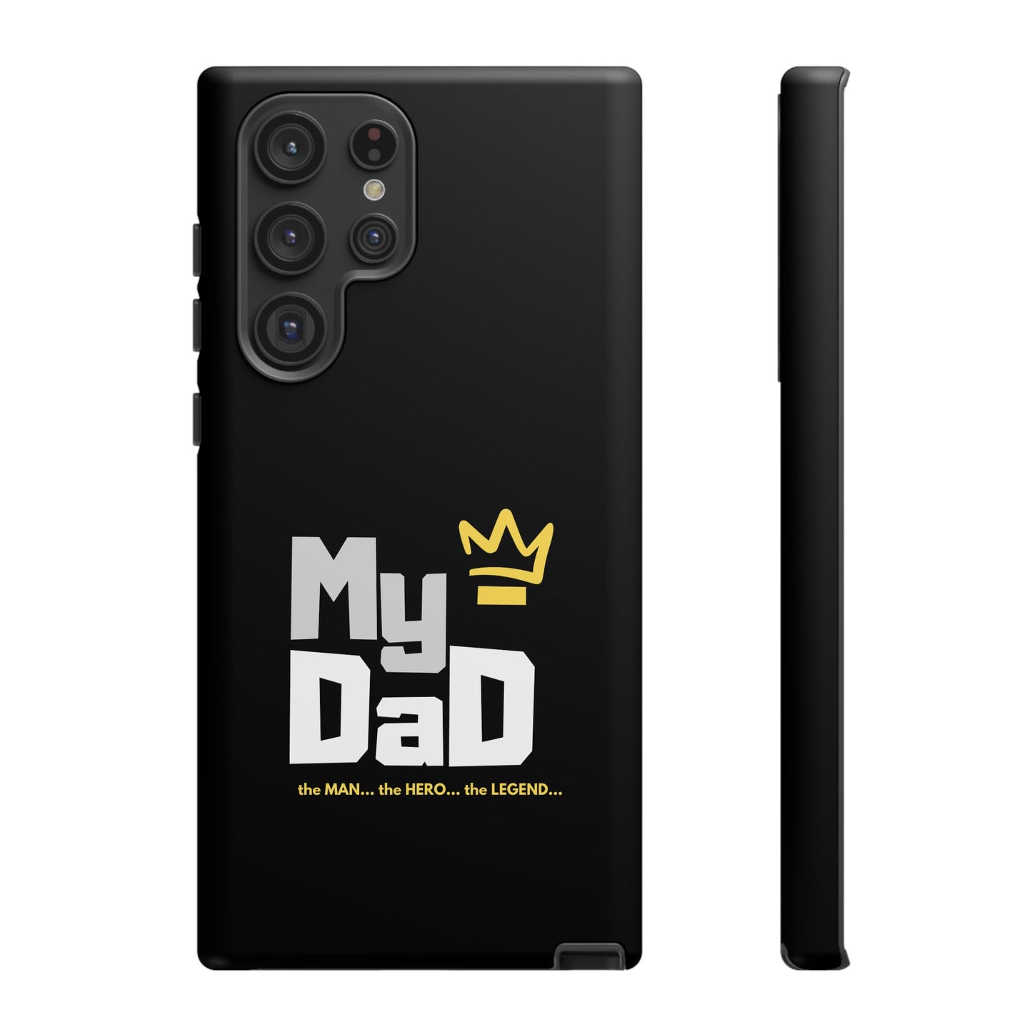 Dad Phone Case - My Dad the Man the Hero the Legend - Tough Cases