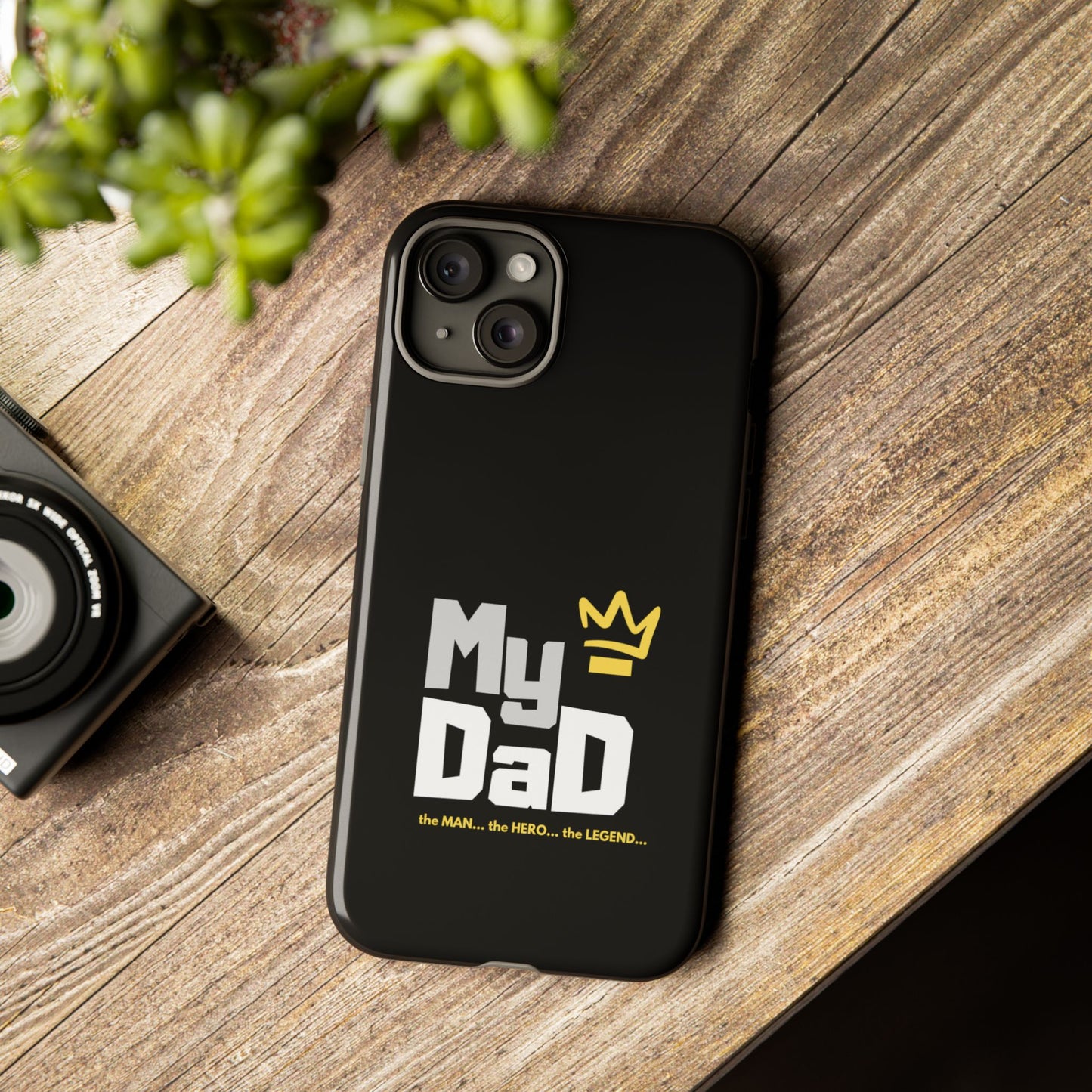 Dad Phone Case - My Dad the Man the Hero the Legend - Tough Cases
