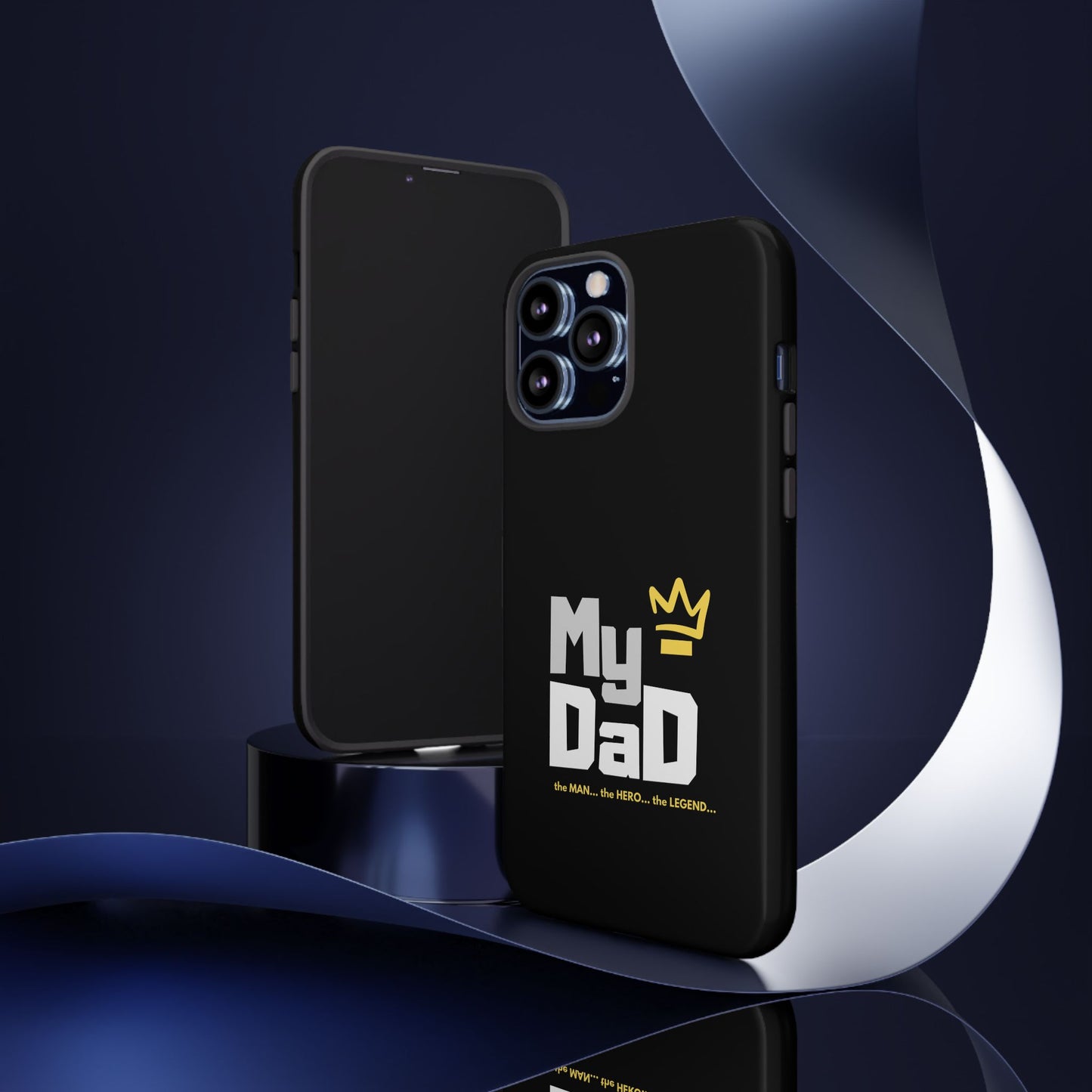 Dad Phone Case - My Dad the Man the Hero the Legend - Tough Cases