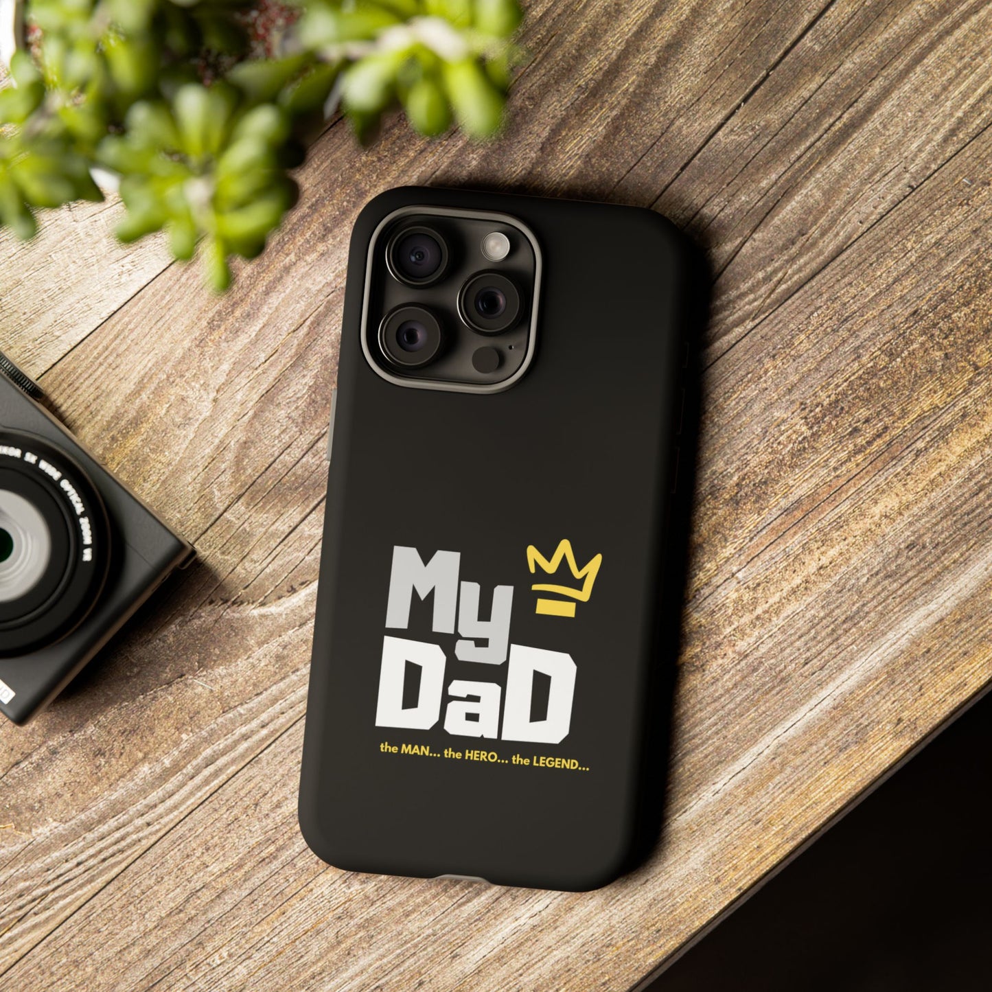 Dad Phone Case - My Dad the Man the Hero the Legend - Tough Cases