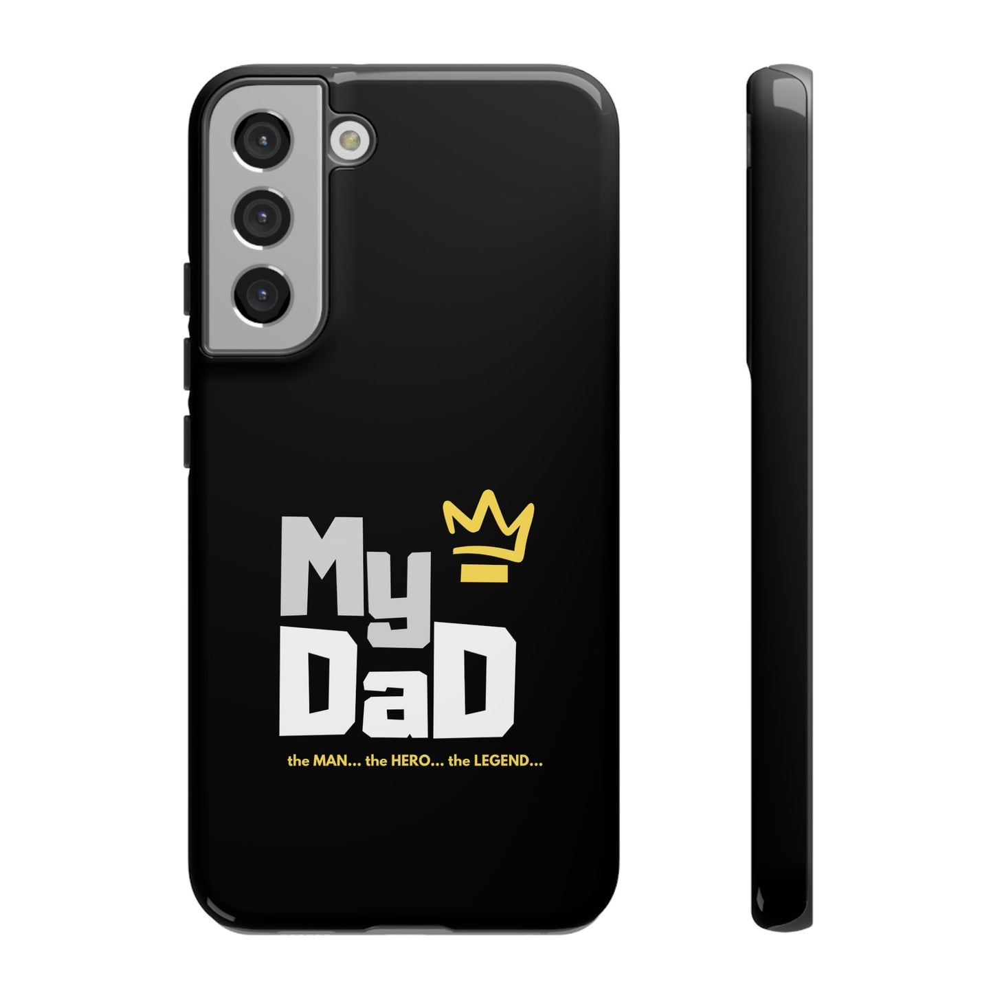 Dad Phone Case - My Dad the Man the Hero the Legend - Tough Cases