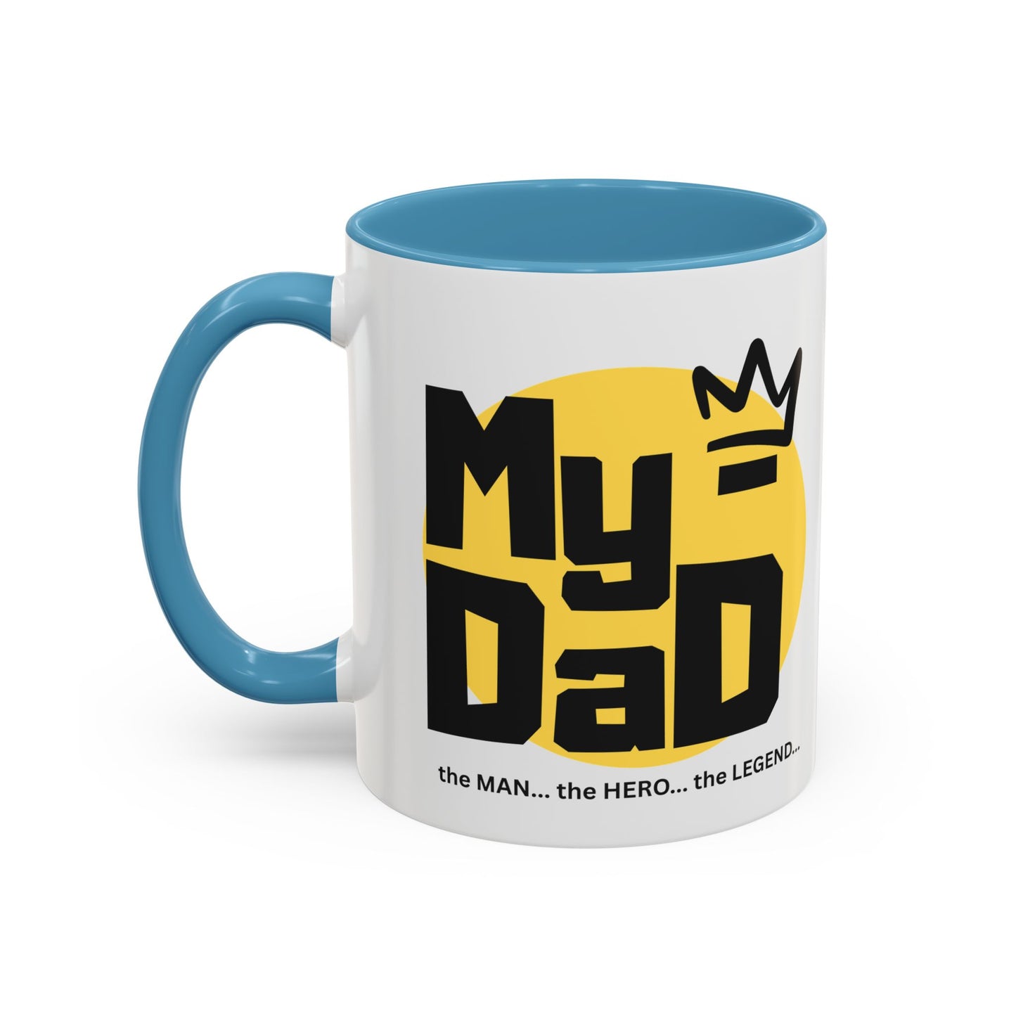 My Dad Coffee Mug – The Man, The Hero, The Legend – Perfect Gift for Father's Day
