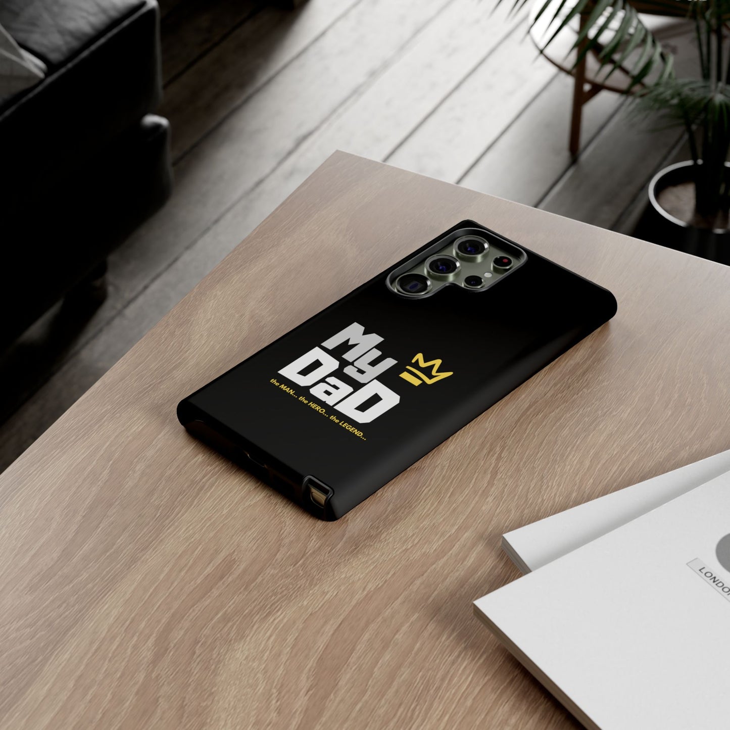 Dad Phone Case - My Dad the Man the Hero the Legend - Tough Cases