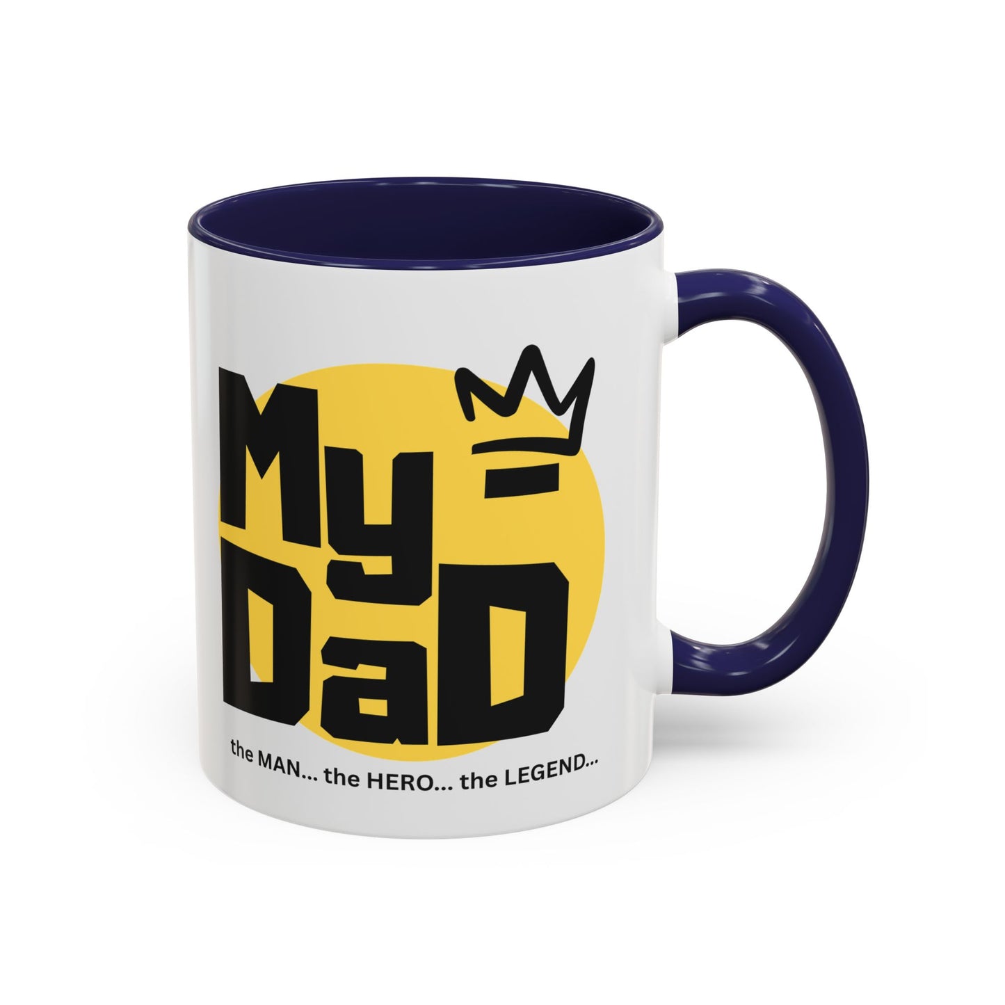 My Dad Coffee Mug – The Man, The Hero, The Legend – Perfect Gift for Father's Day
