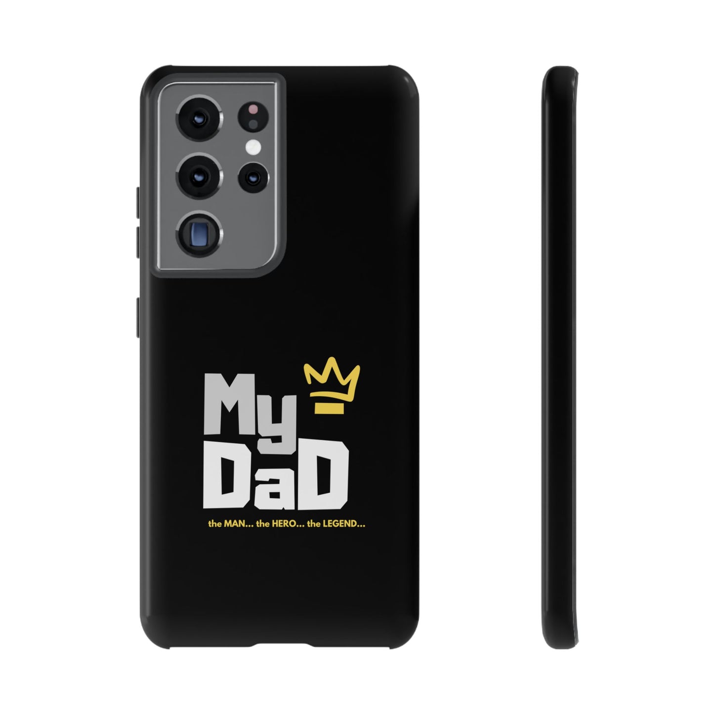 Dad Phone Case - My Dad the Man the Hero the Legend - Tough Cases
