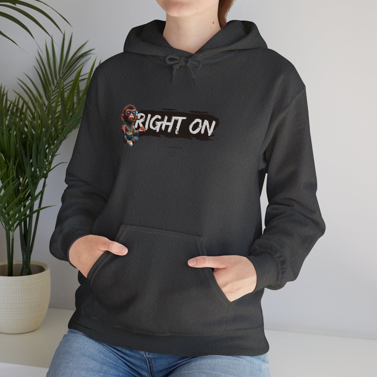 RIGHT ON Unisex Hoodie, Cozy Casual Pullover Sweatshirt, Perfect for Fall, Gift for Friends and Family, Streetwear Style, Everyday Use