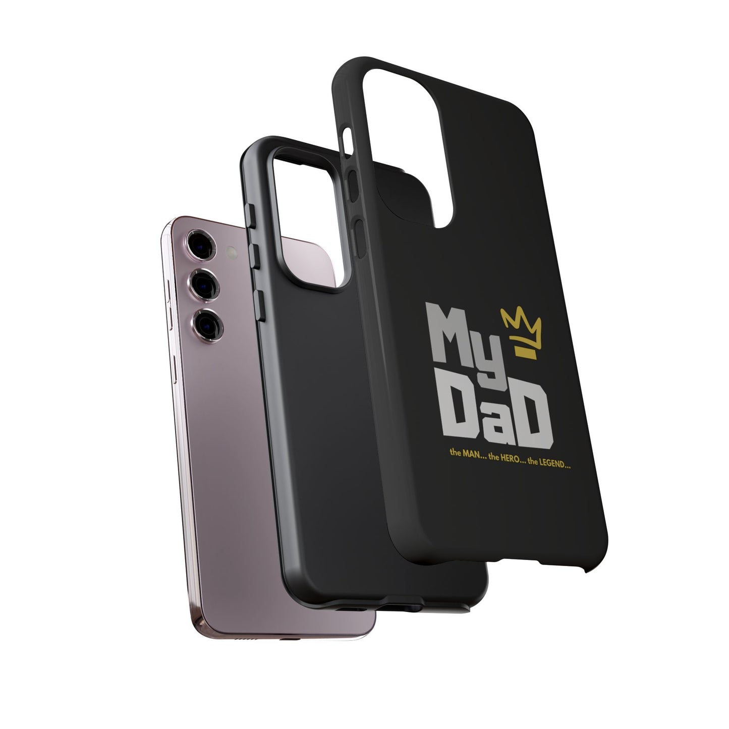 Dad Phone Case - My Dad the Man the Hero the Legend - Tough Cases