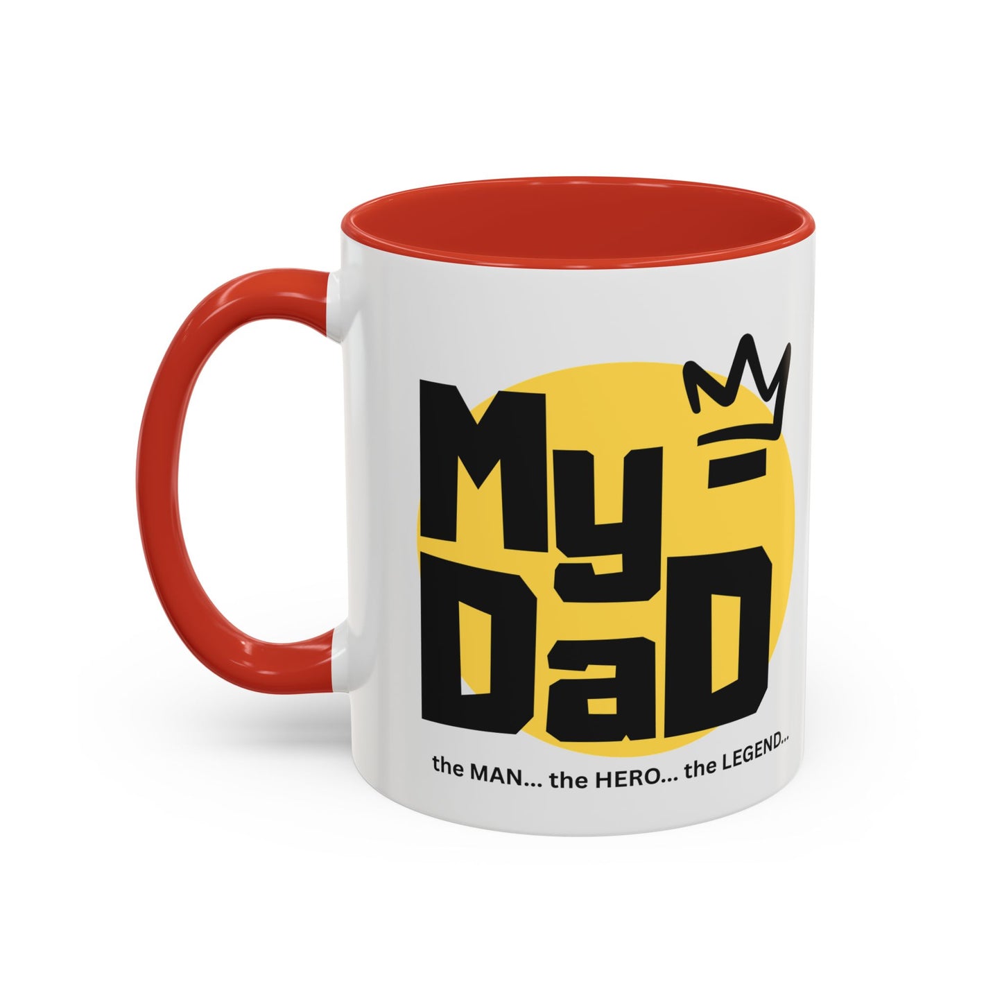 My Dad Coffee Mug – The Man, The Hero, The Legend – Perfect Gift for Father's Day