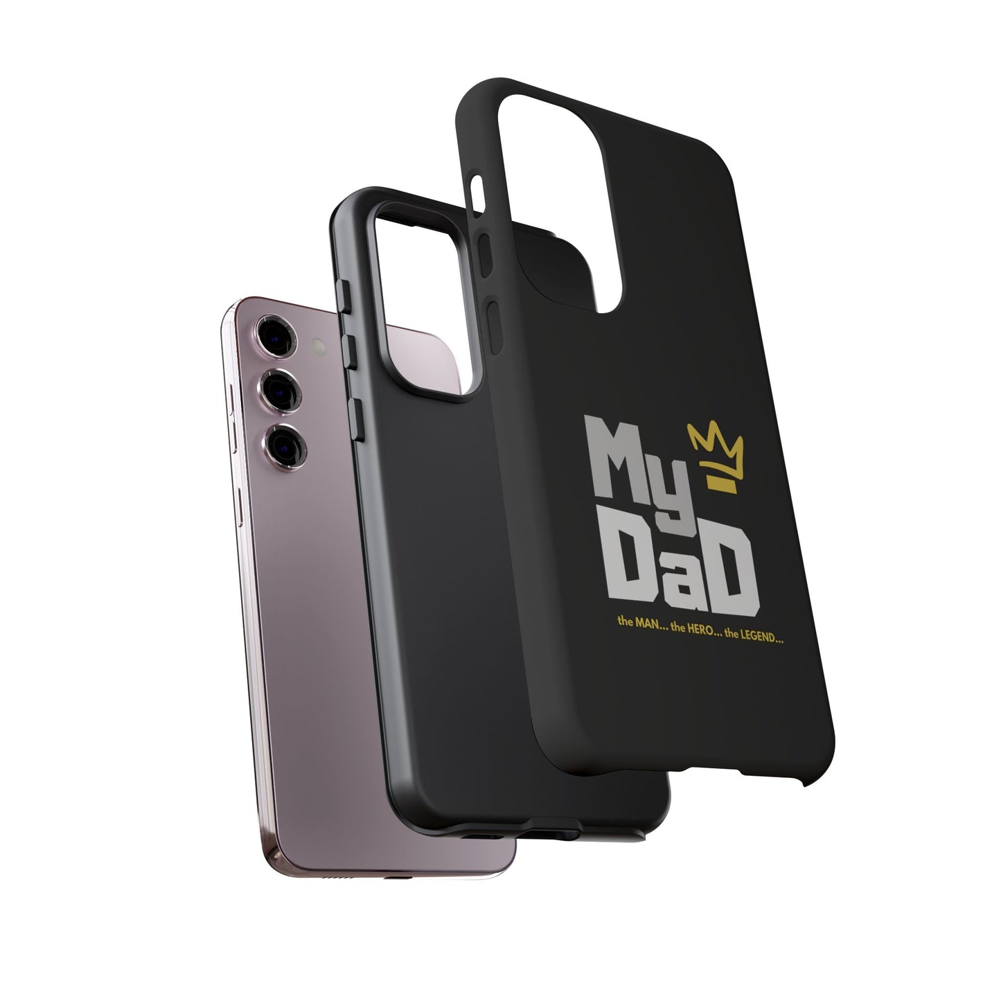 Dad Phone Case - My Dad the Man the Hero the Legend - Tough Cases