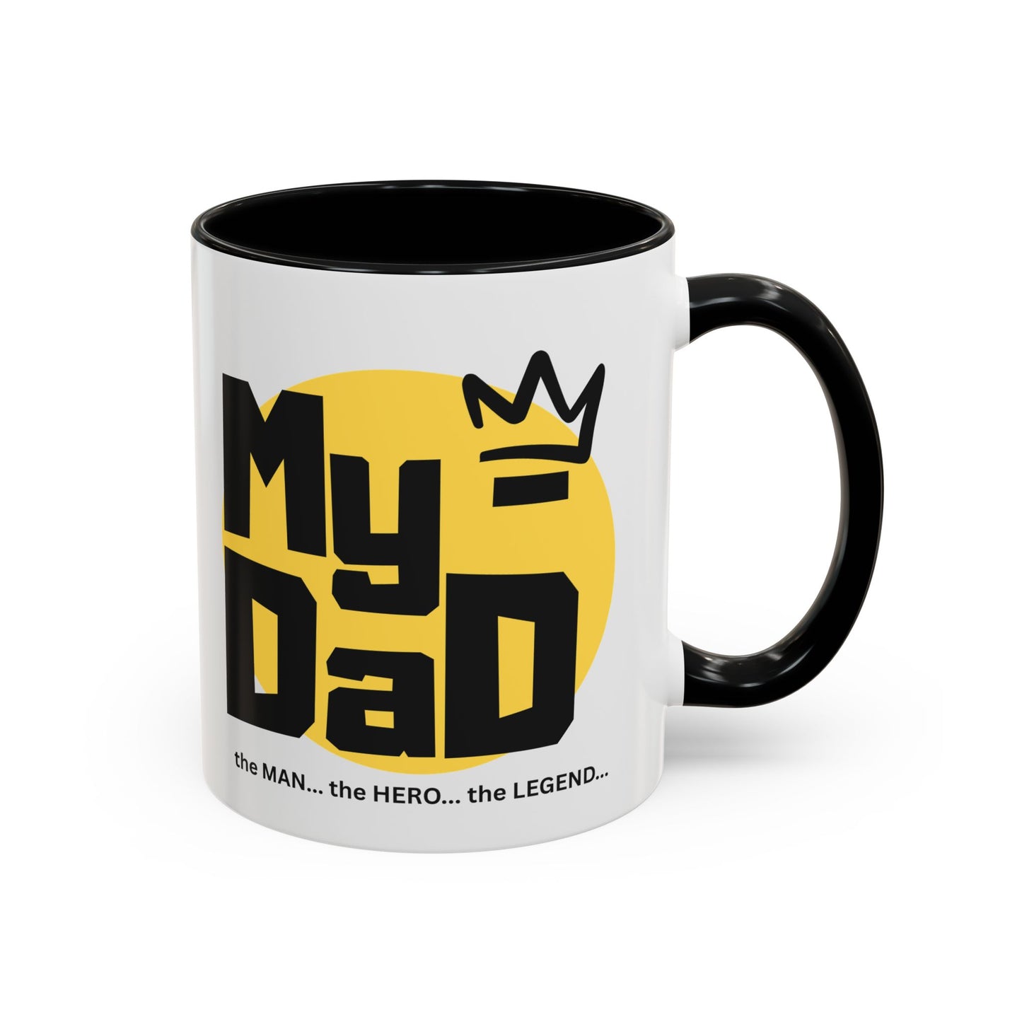 My Dad Coffee Mug – The Man, The Hero, The Legend – Perfect Gift for Father's Day