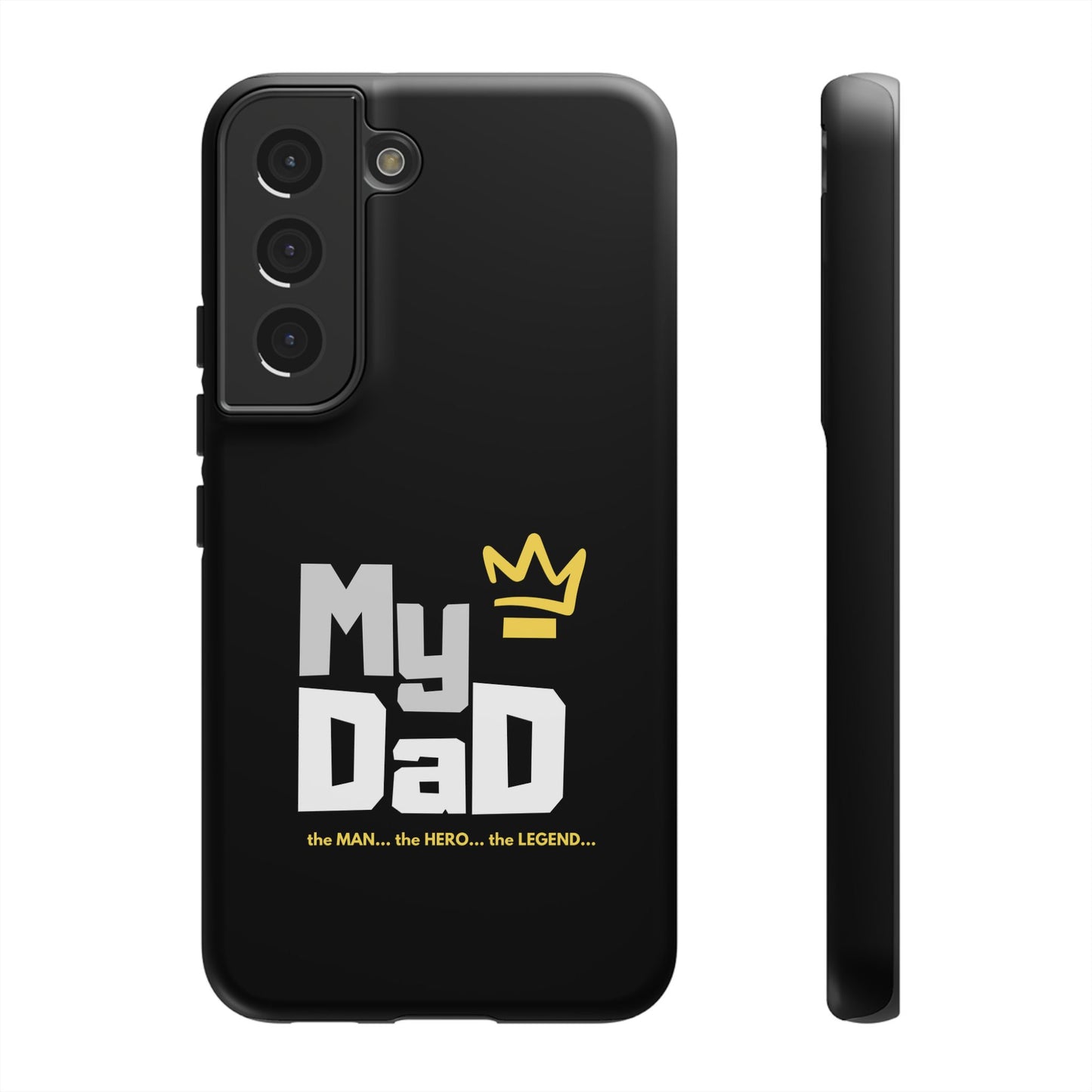 Dad Phone Case - My Dad the Man the Hero the Legend - Tough Cases