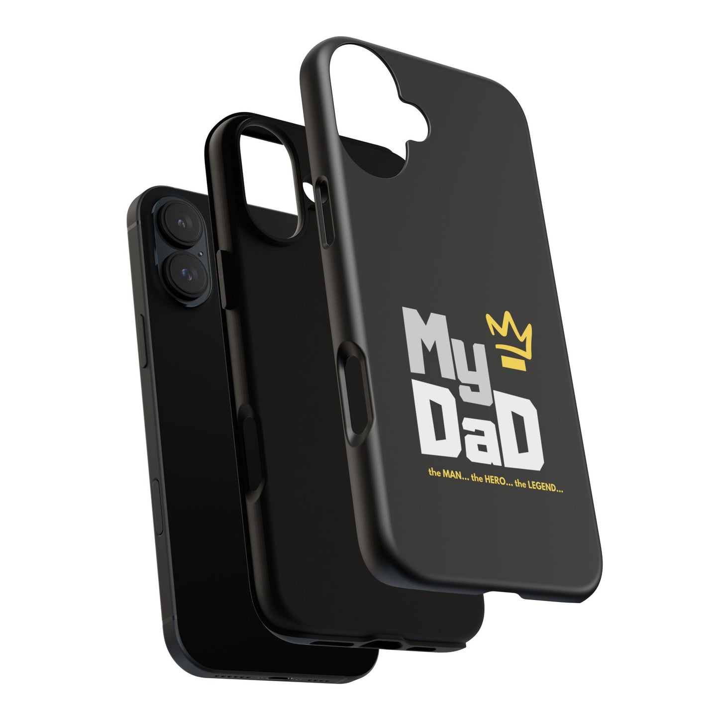 Dad Phone Case - My Dad the Man the Hero the Legend - Tough Cases