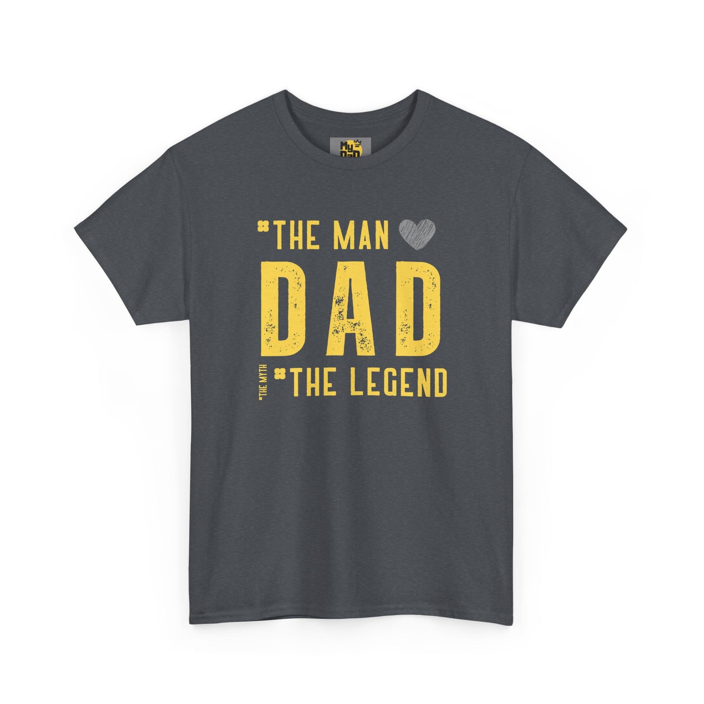 Unisex Heavy Cotton Tee - "The Man, Dad, The Legend" Graphic Tee for Father's Day