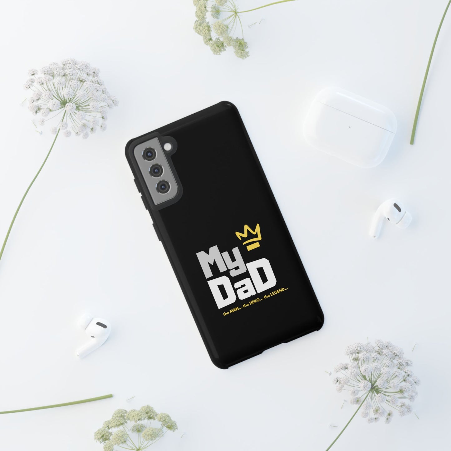 Dad Phone Case - My Dad the Man the Hero the Legend - Tough Cases