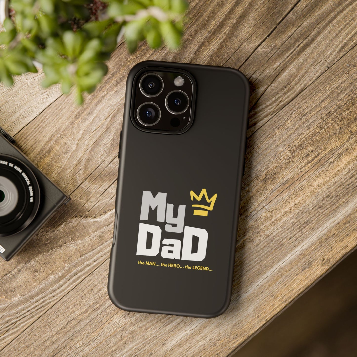 Dad Phone Case - My Dad the Man the Hero the Legend - Tough Cases
