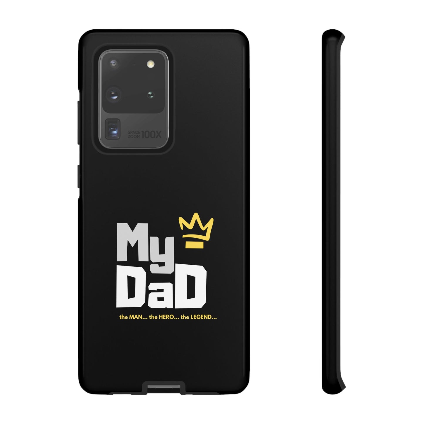Dad Phone Case - My Dad the Man the Hero the Legend - Tough Cases