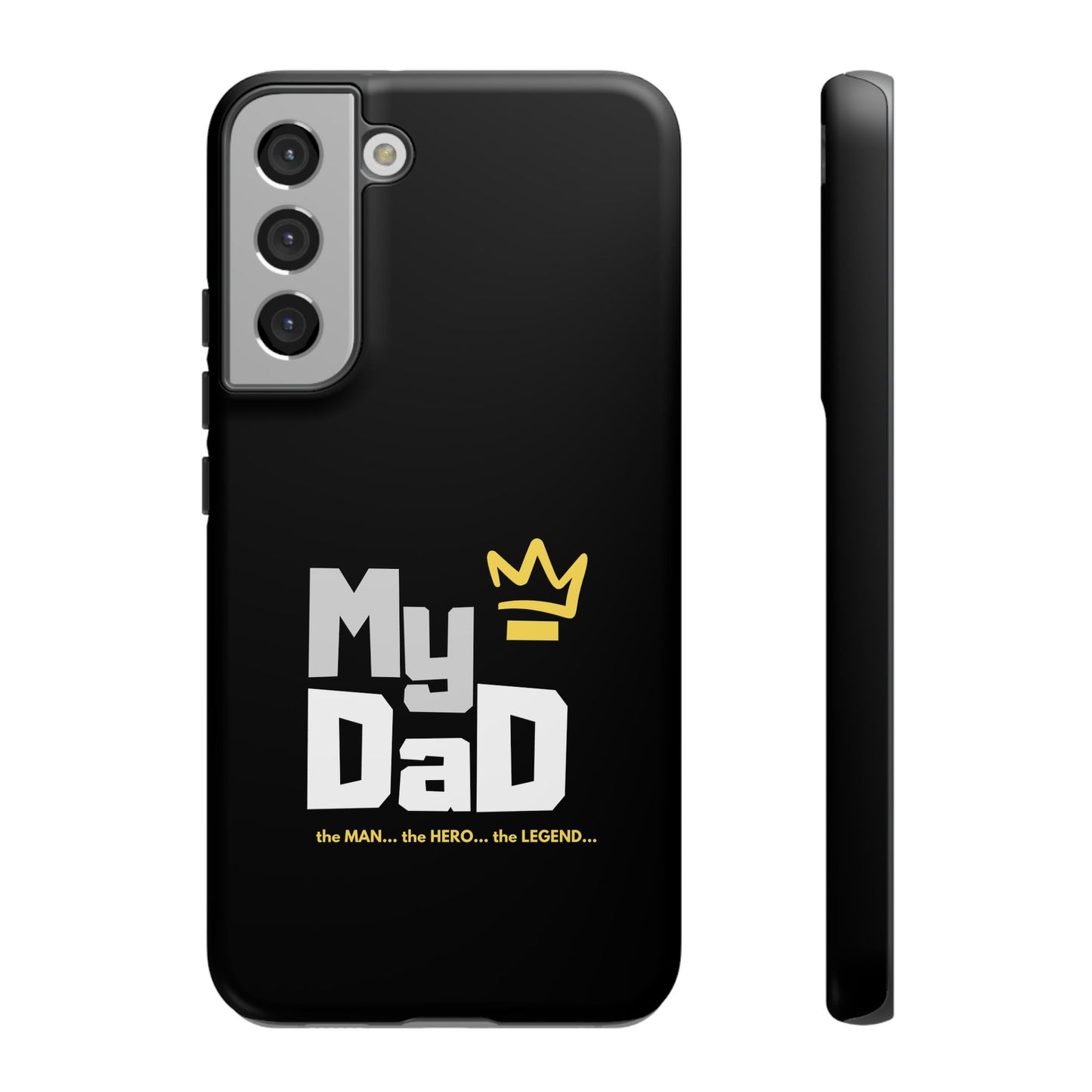Dad Phone Case - My Dad the Man the Hero the Legend - Tough Cases