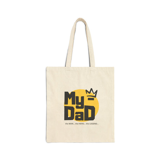 My Dad - The Legend Cotton Canvas Tote Bag | Perfect Gift for Father's Day