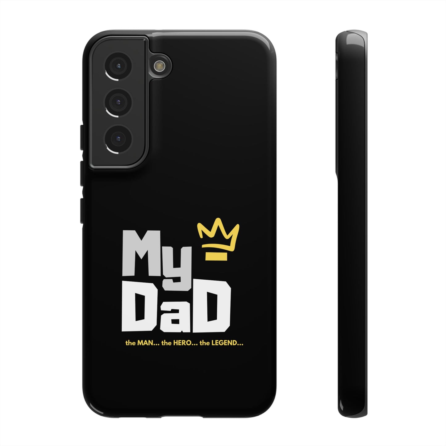 Dad Phone Case - My Dad the Man the Hero the Legend - Tough Cases