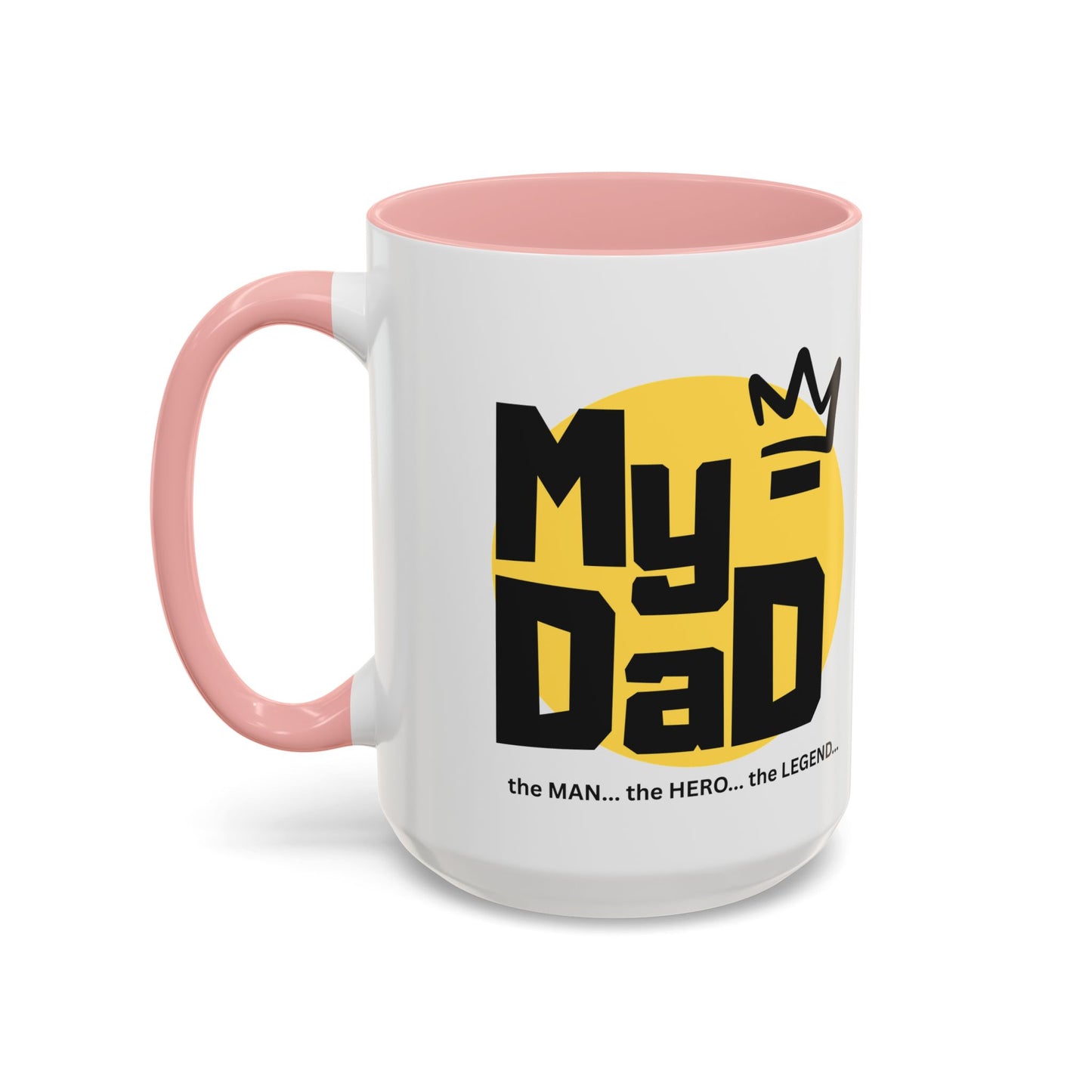 My Dad Coffee Mug – The Man, The Hero, The Legend – Perfect Gift for Father's Day