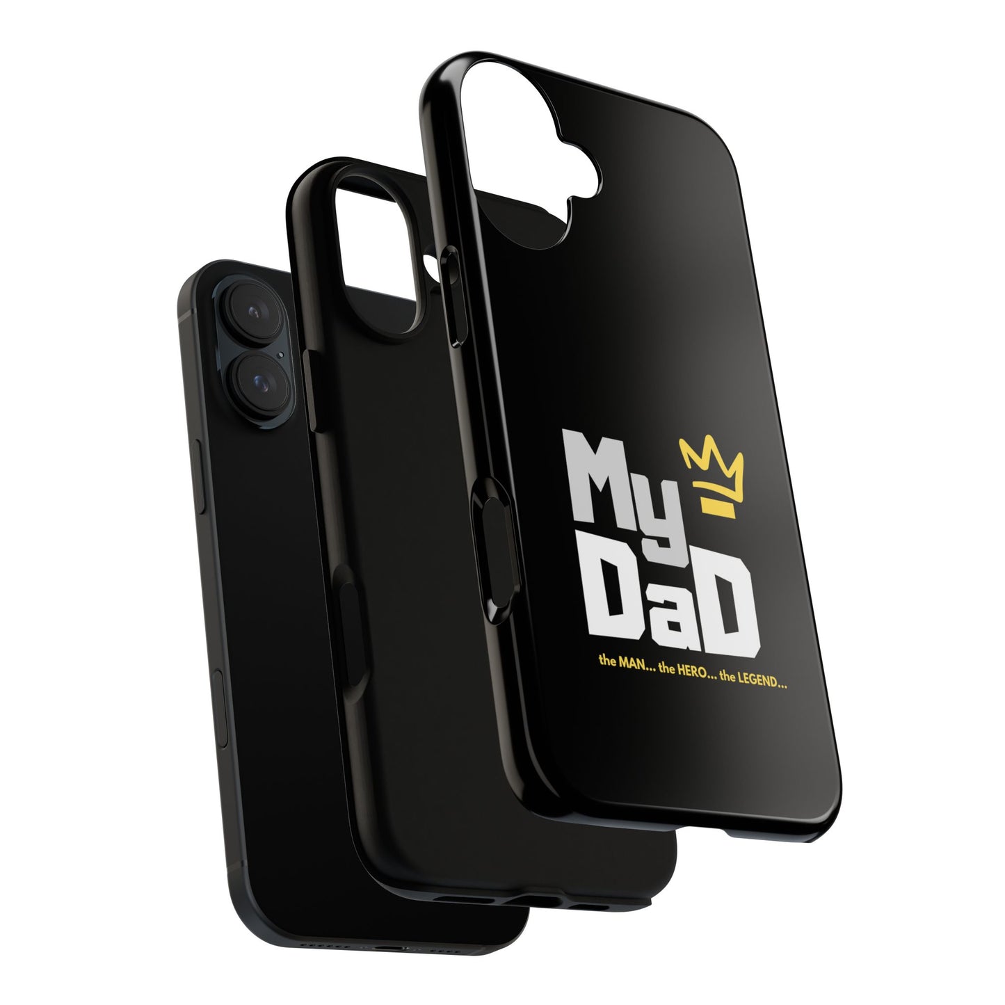 Dad Phone Case - My Dad the Man the Hero the Legend - Tough Cases